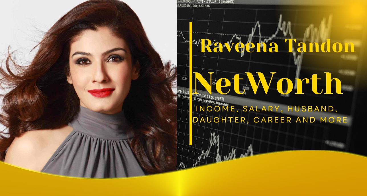 Raveena Tandon Net Worth 2023 – Income, Salary, Husband, Daughter, Career and more